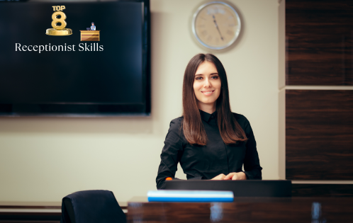 Top 8 Receptionist Skills That Are Essential For Any Company