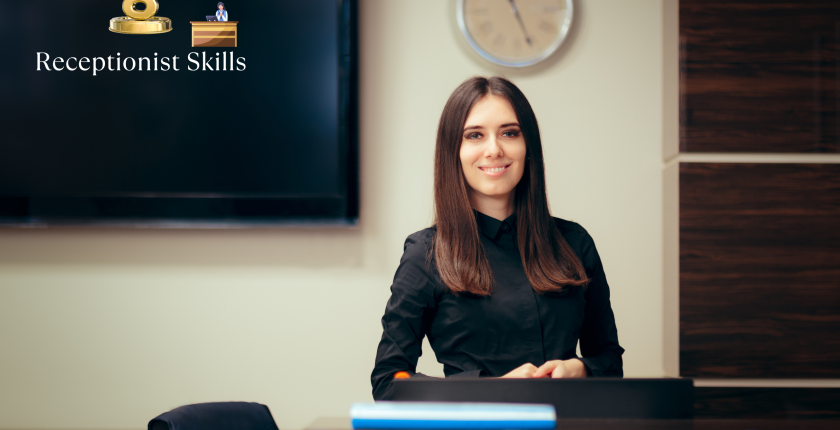 Top 8 Receptionist Skills That Are Essential For Any Company